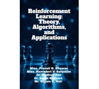 Reinforcement Learning: Theory, Algorithms, and Applications