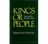 Reinhard Bendix Kings or People (Tascabile)