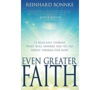 Reinhard Bonnke Even Greater Faith (Tascabile)