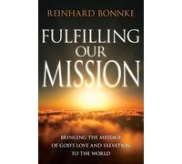 Reinhard Bonnke Fulfilling Our Mission (Tascabile)