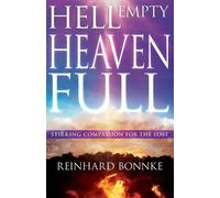Reinhard Bonnke Hell Empty, Heaven Full (Tascabile)