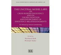 Reinhard Bork The UNCITRAL Model Laws on Cross-Border Insolve (Copertina rigida)