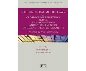 Reinhard Bork The UNCITRAL Model Laws on Cross-Border Insolve (Copertina rigida)