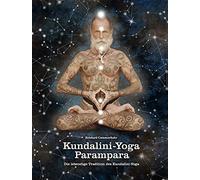 Reinhard Gammen Kundalini-Yoga Parampara: Die lebendige Tradi (Copertina rigida)