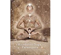 Reinhard Gammen Kundalini-Yoga-Parampara: The living tradition of Kundali (BOOK)