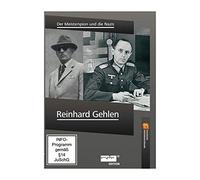 Reinhard Gehlen - Der Meisterspion und die Nazis