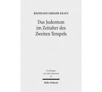 Reinhard Gregor Kratz Das Judentum im Zeitalter des Zweiten Tempels (Tascabile)