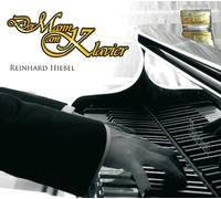 Reinhard Hiebel - Der Mann am Klavier