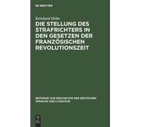 Reinhard Höhn Die Stellung Des Strafrichters in Den Gesetzen (Copertina rigida)
