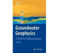 Reinhard Kirsch Groundwater Geophysics (Copertina rigida)