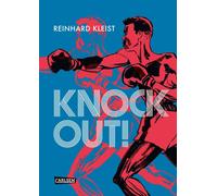 Reinhard Kleist Knock Out (Graphic Novel): Die Geschichte vo (Copertina rigida)