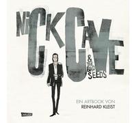 Reinhard Kleist Nick Cave And The Bad Seeds: Ein Artbook von (Copertina rigida)