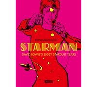 Reinhard Kleist Starman - David Bowie's Ziggy Stardust Years (Copertina rigida)