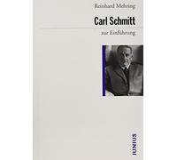 Reinhard Mehring Carl Schmitt zur Einführung (Tascabile)