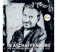 Mey,Reinhard - Reinhard Mey In Aschaffenburg - Die wiedergefundene Tournee 1992. 3 LPs.