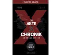 Reinhard Prahl Die Akte X-Chronik: Band 2 - Staffel 2 (Akte X-Chron (Tascabile)