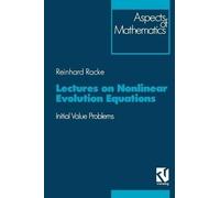Reinhard Racke Lectures on Nonlinear Evolution Equations (Tascabile)