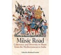 Reinhard Strohm The Music Road (Copertina rigida)