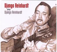 Reinhardt,Django - Django Reinhardt Plays...