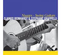 REINHARDT, DJANGO - NUAGES- SWING GUITARS