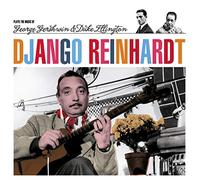 Django Reinhardt Plays the music of Gershwin & Ellington (CD) Album Digipak