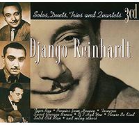 REINHARDT, DJANGO - SOLOS DUETS TRIOS AND... (3 CD)