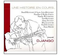 Reinhardt Par Sa Famille - Une Histoire En Cours