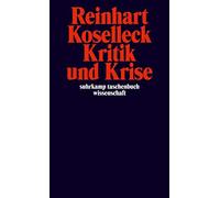 Reinhart Kosell Kritik und Krise: Eine Studie zur Pathogenese der bü (Tascabile)