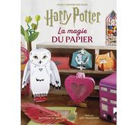 Reinhart Matthe Harry Potter, la magie du papier: 24 création (Copertina rigida)