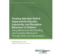 Reinhild Boehme Treating Attention Deficit Hyperactivity Disorder, I (Tascabile)