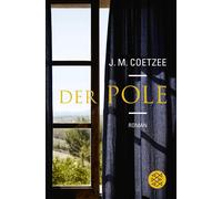 Reinhild Böhnke J.M. Coetzee Der Pole: Roman (Tascabile)
