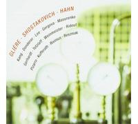 Reinhold Glière Glière/Shostakovich/Hahn (CD) Album