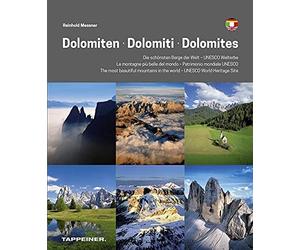 Reinhold Messne Dolomiten - Dolomiti - Dolomites: Die schönsten Berg (Tascabile)