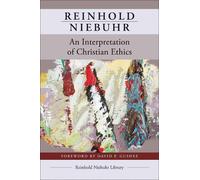 Reinhold Niebuhr An Interpretation of Christian Ethics (Tascabile)