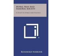 Reinhold Niebuhr Moral Man and Immoral Society (Copertina rigida)