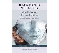 Reinhold Niebuhr Moral Man and Immoral Society (Tascabile)