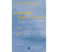 Reinhold Schmüc Painting the Sublime: Transgressing Boundaries in th (Tascabile)