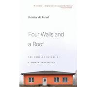 Reinier de Graaf Four Walls and a Roof (Tascabile)