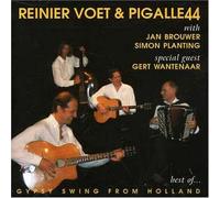 Reinier Voet & Pigalle 44 - Best Of