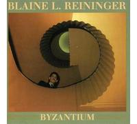 Reininger, Blaine - Byzantium + Paris En Automne
