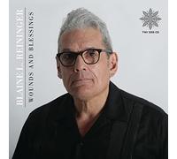 Reininger, Blaine L. - Wounds And Blessings