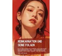 Reinkarnation und seine Folgen: Es ist eine eigenartige Spannung, die in der Frage nach Reinkarnation liegt - ein Schwebezustand zwischen zweifelnder Vernunft und dem inneren…