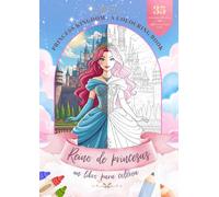 Reino de Princesas: Un Libro Para Colorear
