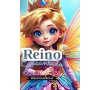 REINO ENCANTADO: 100 páginas para colorir