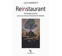 Reinstaurant. Decalogo pratico per una nuova ristorazione italiana