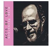 REINSTEIN, MIKE - ACTS OF LOVE
