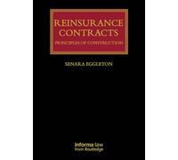 Reinsurance Contracts: Principles of Construction