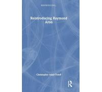 Reintroducing Raymond Aron