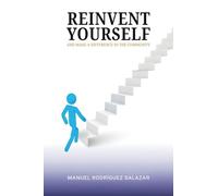 Reinvent Yourself and Make a Difference in the Community