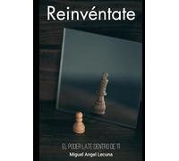 Reinvéntate: El poder late dentro de tí